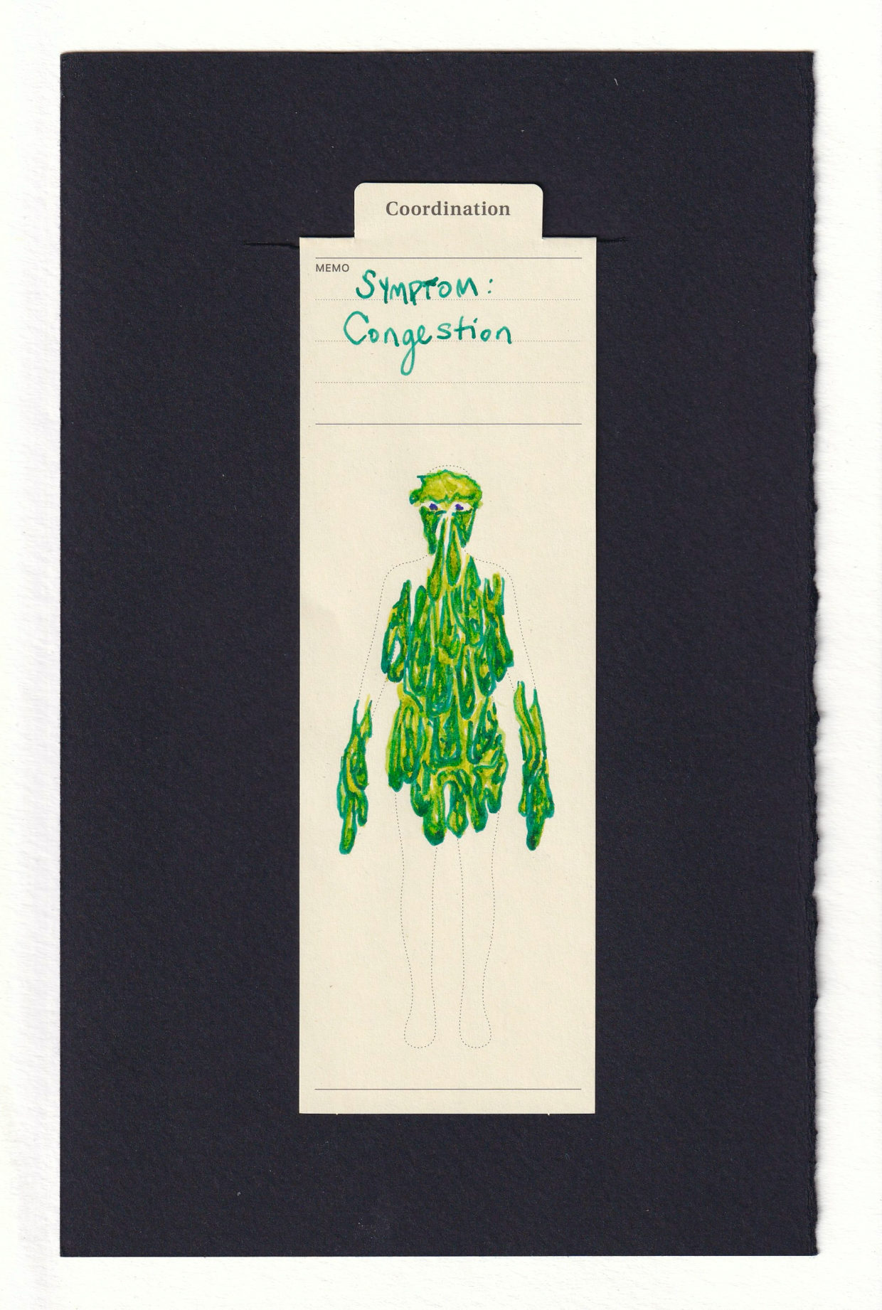Bright viscous green mucus is drawn covering the torso, face, and lower arms/hands of the outline of a human. The mucus is especially thick in the armpits, hands, and central abdomen. Two eyes are visible from between mucus shapes, but no nose or mouth is visible.