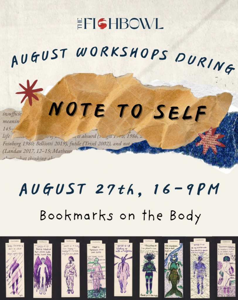poster for August Workshop During Note To Self, Bookmarks on the Body, which has some illmarks art at the bottom and collage textures on top.